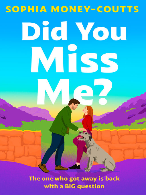 Title details for Did You Miss Me? by Sophia Money-Coutts - Available